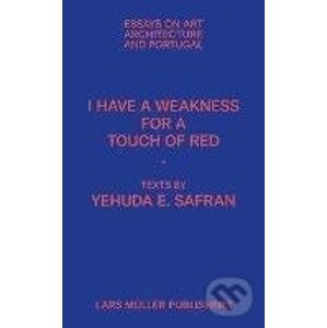 I Have a Weakness for a Touch of Red - Yehuda Emmanuel Safran