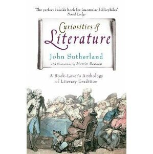 Curiosities of Literature - John Sutherland