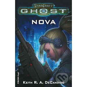 StarCraft Ghost: Nova - Keith R.A. DeCandido