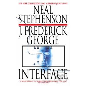 Interface - Neal Stephenson, J. Frederick George