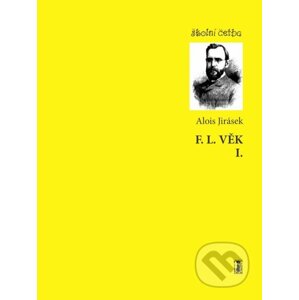 E-kniha F. L. VĚK I. - Alois Jirásek