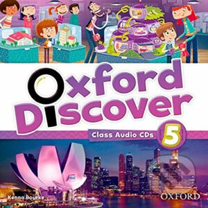 Oxford Discover 5: Class Audio CDs /4/ - Kenna Bourke