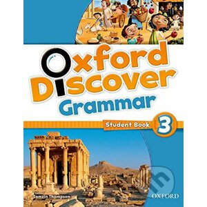 Oxford Discover 3: Grammar Student Book - Tamzin Thompson