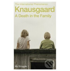 A Death in the Family - Karl Ove Knausgaard