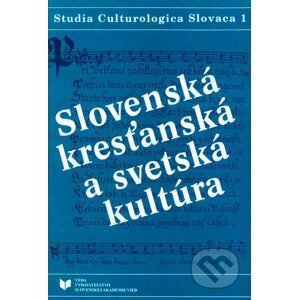 Slovenská kresťanská a svetská kultúra (1) - VEDA