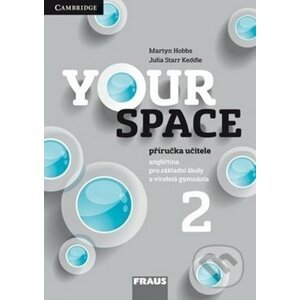 Your Space 2 Příručka učitele - Garan Holcombe, Julia Starr Keddle, Martyn Hobbs