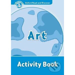 Oxford Read and Discover: Level 1 - Art Activity Book - Richard Northcott