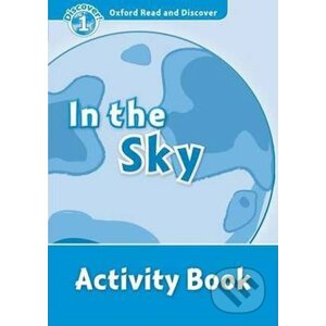 Oxford Read and Discover: Level 1 - In the Sky Activity Book - Kamini Khanduri