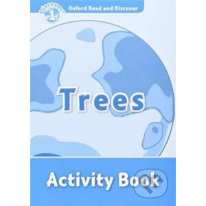 Oxford Read and Discover: Level 1 - Trees Activity Book - Rachel Bladon