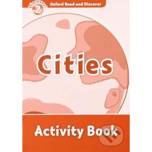 Oxford Read and Discover: Level 2 - Cities Activity Book - Rachel Bladon