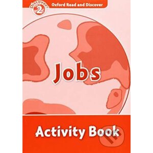 Oxford Read and Discover: Level 2 - Jobs Activity Book - Hazel Geatches