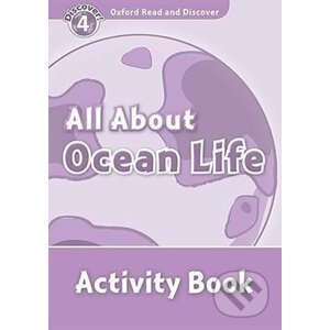 Oxford Read and Discover: Level 4 - All About Ocean Life Activity Book - Rachel Bladon