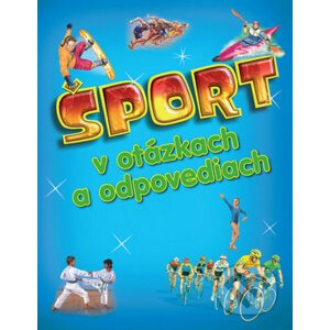 Šport v otázkach a odpovediach - Svojtka&Co.