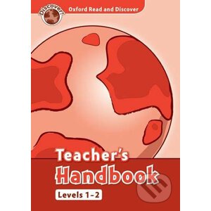 Oxford Read and Discover: Levels 1 - 2 Teacher´s Handbook - Hazel Geatches