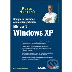 Kompletní průvodce operačním systémem Windows XP - Peter Norton, John Mueller