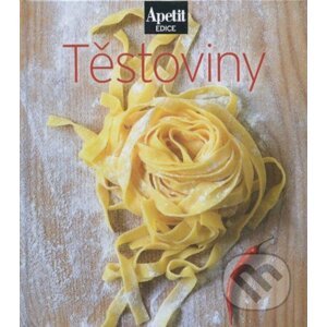 Těstoviny - kuchařka z edice Apetit (9) - BURDA Media 2000
