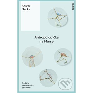 Antropologička na Marse - Oliver Sacks