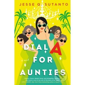 Dial A for Aunties - Jesse Q. Sutanto