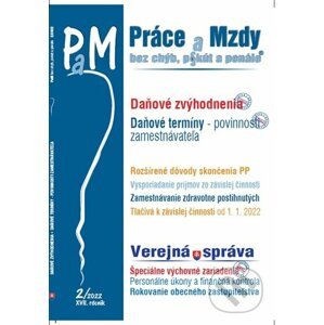 Práce a Mzdy 2/2022 - Ján Mintál, Iveta Matlovičová, Marta Boráková