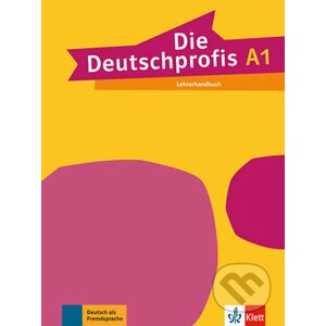 Die Deutschprofis 1 (A1) – Lehrerhandbuch - Klett