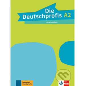 Die Deutschprofis 2 (A2) – Lehrerhandbuch - Klett
