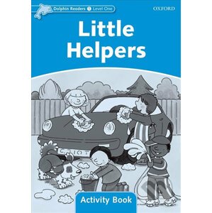 Dolphin Readers 1: Little Helpers Activity Book - Mary Rose