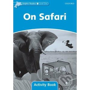 Dolphin Readers 1: On Safari Activity Book - Craig Wright
