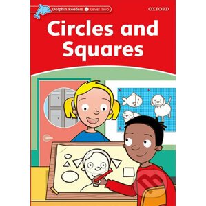 Dolphin Readers 2: Circles and Squares - Rebecca Brooke