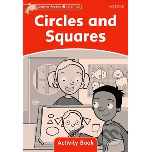 Dolphin Readers 2: Circles and Squares Activity Book - Rebecca Brooke