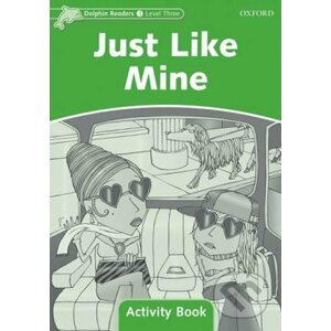 Dolphin Readers 3: Just Like Mine Activity Book - Craig Wright