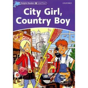 Dolphin Readers 4: City Girl, Country Boy - Fiona Kenshole