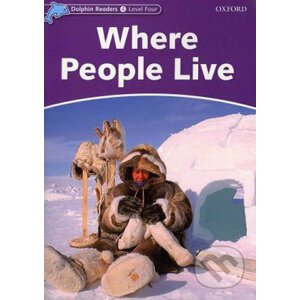 Dolphin Readers 4: Where People Live - Richard Northcott