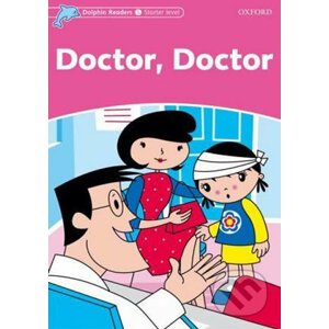 Dolphin Readers Starter: Doctor, Doctor - Mary Rose