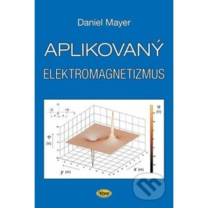 Aplikovaný elektromagnetizmus - Daniel Mayer
