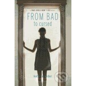 From Bad to Cursed - Katie Alender