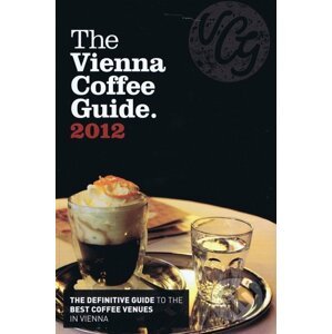 The Vienna Coffee Guide 2012 - Allegra Publications
