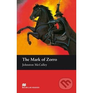 Macmillan Readers Elementary: The Mark Of Zorro - Johnston McCulley