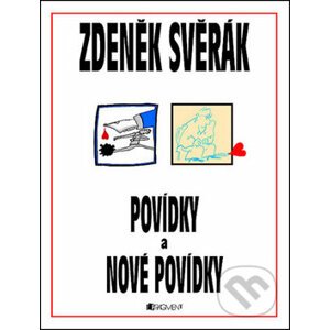 Povídky a Nové povídky - Zdeněk Svěrák
