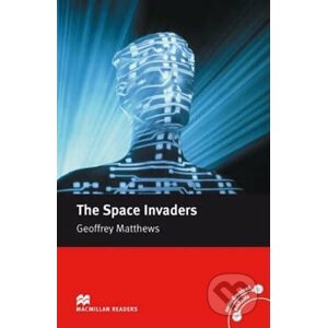 Macmillan Readers Intermediate: The Space Invaders - Geoffrey Matthews
