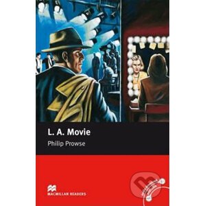 Macmillan Readers Upper-Intermediate: L. A. Movie - Philip Prowse