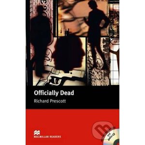 Macmillan Readers Upper-Intermediate: Officially Dead T. Pk with CD - Richard Prescott