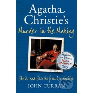 Agatha Christie's Murder in the Making - John Curran