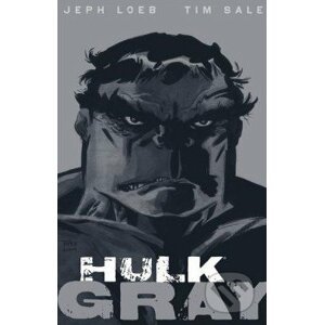 Hulk: Gray - Jeph Loeb, Tim Sale