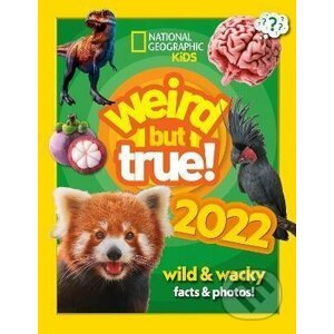 Weird but true! 2022: Wild and Wacky Facts & Photos! - HarperCollins