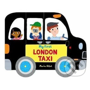 My First London Taxi - Marion Billet
