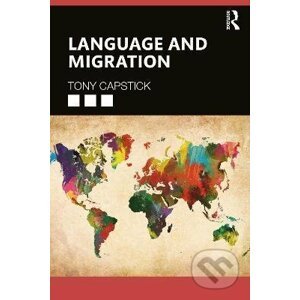 Language and Migration - Tony Capstick