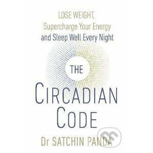 The Circadian Code - Satchin Panda