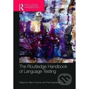 The Routledge Handbook of Language Testing - Glenn Fulcher