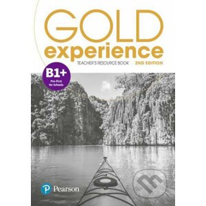 Gold Experience 2nd Edition B1+ Teacher´s Resource Book - Elaine Boyd