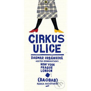 Cirkus ulice - Dagmar Urbánková